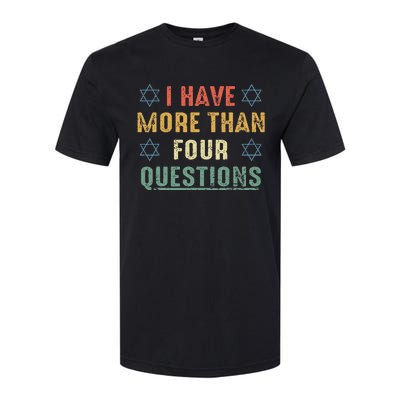 I Have More Than Four Questions Funny Passover Seder Softstyle CVC T-Shirt