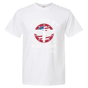 I Honor My Mom Today Cool Gift Angel Solider Memorial Day Flag Cool Gift Garment-Dyed Heavyweight T-Shirt