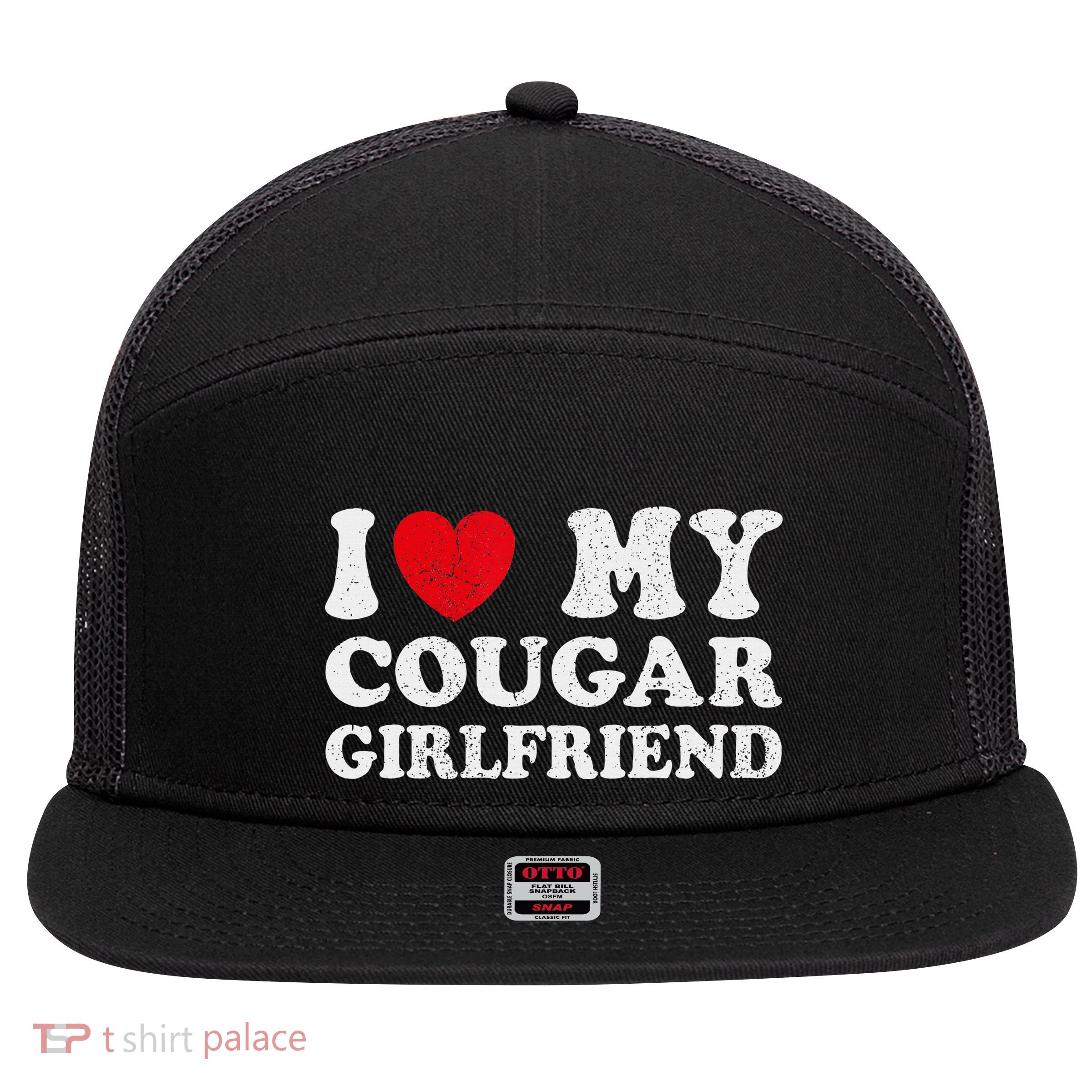 I Heart My Cougar Girlfriend I Love My Cougar Girlfriend GF 7 Panel Mesh Trucker Snapback Hat