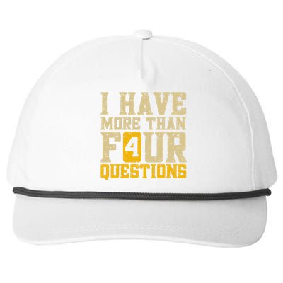 I Have More Than Four Questions Passover Funny Snapback Five-Panel Rope Hat