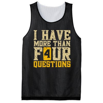 I Have More Than Four Questions Passover Funny Mesh Reversible Basketball Jersey Tank