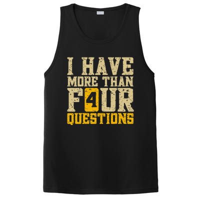 I Have More Than Four Questions Passover Funny PosiCharge Competitor Tank