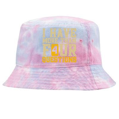 I Have More Than Four Questions Passover Funny Tie-Dyed Bucket Hat