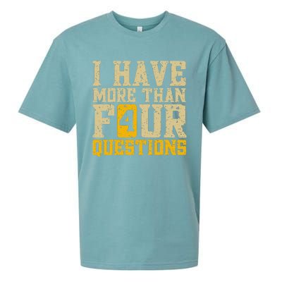 I Have More Than Four Questions Passover Funny Sueded Cloud Jersey T-Shirt