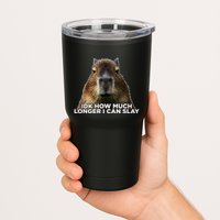 Idk How Much Longer I Can Slay Capybara Sarcastic Dank Meme Tumbler