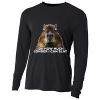 Idk How Much Longer I Can Slay Capybara Sarcastic Dank Meme Cooling Performance Long Sleeve Crew
