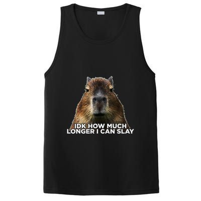 Idk How Much Longer I Can Slay Capybara Sarcastic Dank Meme PosiCharge Competitor Tank