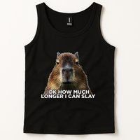 Idk How Much Longer I Can Slay Capybara Sarcastic Dank Meme Tank Top