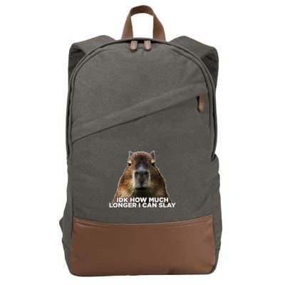 Idk How Much Longer I Can Slay Capybara Sarcastic Dank Meme Cotton Canvas Backpack