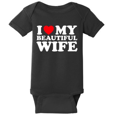 I Heart My Beautiful Wife Baby Bodysuit