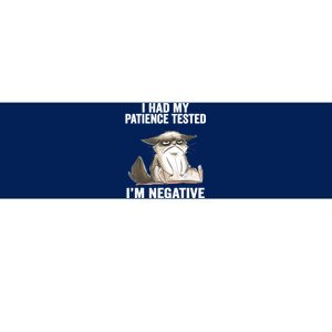 I Had My Patience Tested I'm Negative Cat Funny Sarcasm Bumper Sticker