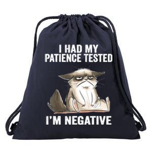 I Had My Patience Tested I'm Negative Cat Funny Sarcasm Drawstring Bag