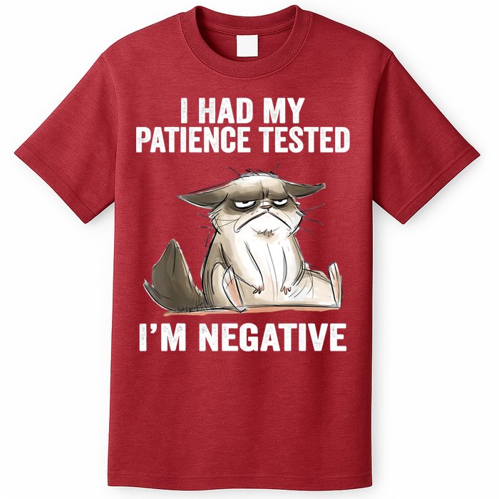 I Had My Patience Tested I'm Negative Cat Funny Sarcasm T-Shirt
