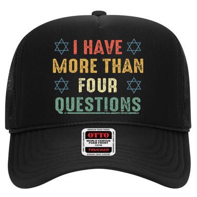 I Have More Than Four Questions Funny Passover Seder High Crown Mesh Back Trucker Hat