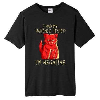 I Had My Patience Tested I'm Negative Funny Angry Cat Tall Fusion ChromaSoft Performance T-Shirt