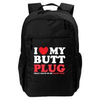 I Heart My Butt Plug That I Have In Me Right Now Backpack