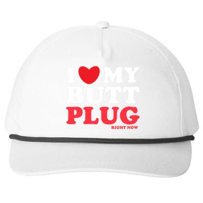 I Heart My Butt Plug That I Have In Me Right Now Snapback Five-Panel Rope Hat