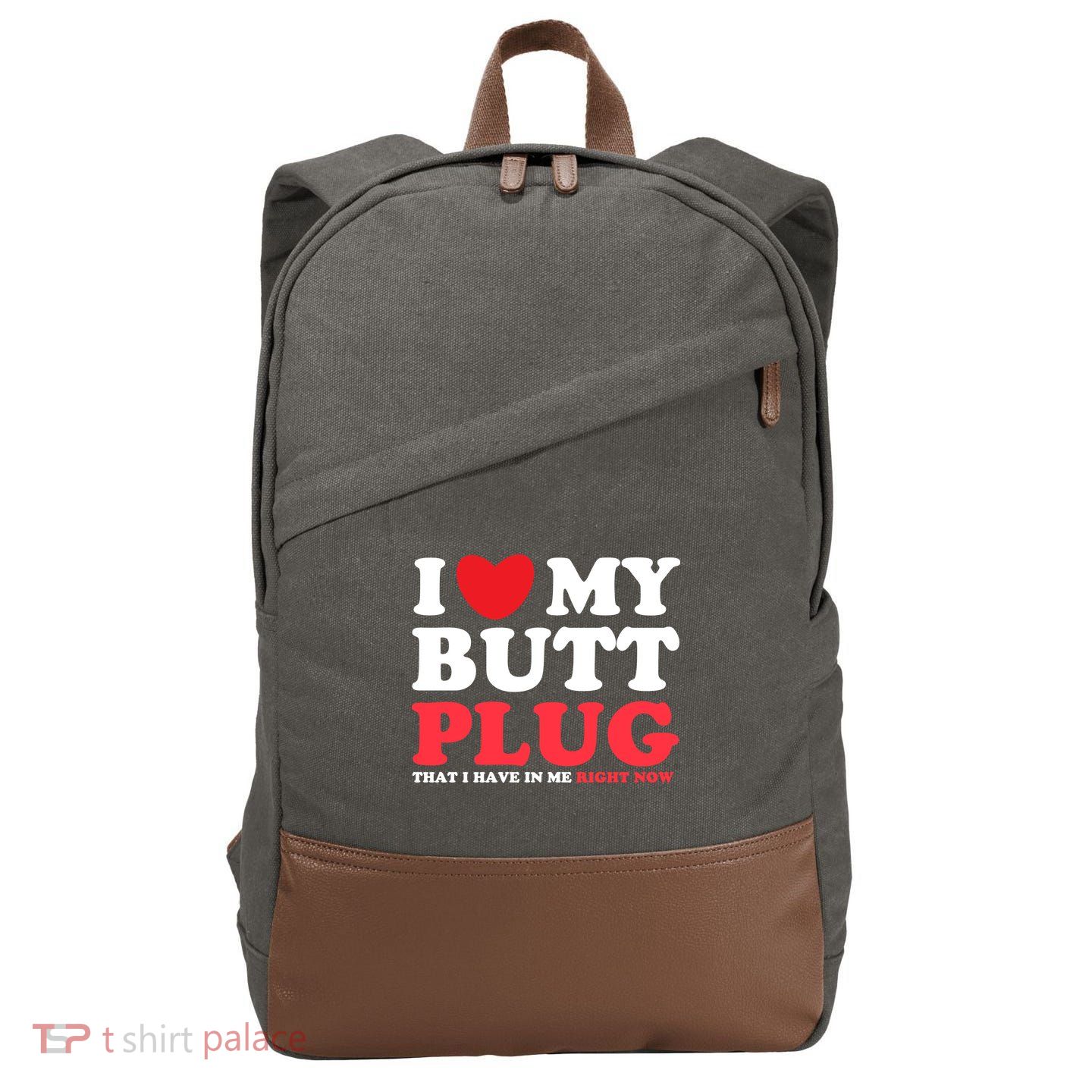 I Heart My Butt Plug That I Have In Me Right Now Cotton Canvas Backpack