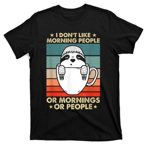 I Hate Morning People And Mornings And People T-Shirt