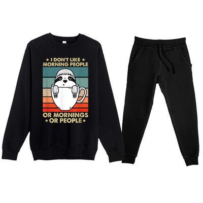 I Hate Morning People And Mornings And People Premium Crewneck Sweatsuit Set