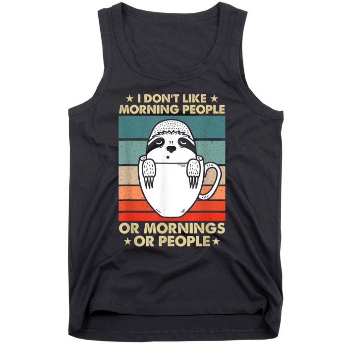 I Hate Morning People And Mornings And People Tank Top