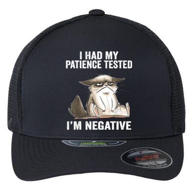 I Had My Patience Tested I'm Negative Cat Funny sarcasm Flexfit Unipanel Trucker Cap