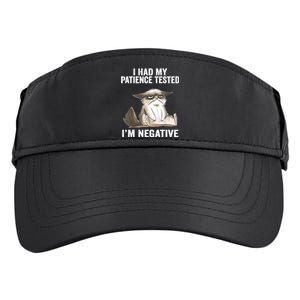 I Had My Patience Tested I'm Negative Cat Funny sarcasm Adult Drive Performance Visor