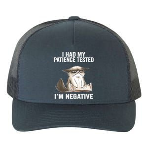 I Had My Patience Tested I'm Negative Cat Funny sarcasm Yupoong Adult 5-Panel Trucker Hat