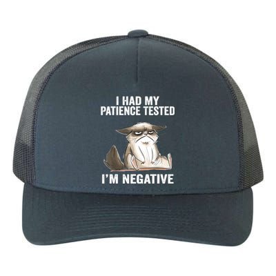 I Had My Patience Tested I'm Negative Cat Funny sarcasm Yupoong Adult 5-Panel Trucker Hat