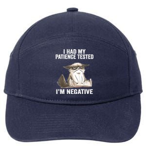 I Had My Patience Tested I'm Negative Cat Funny sarcasm 7-Panel Snapback Hat