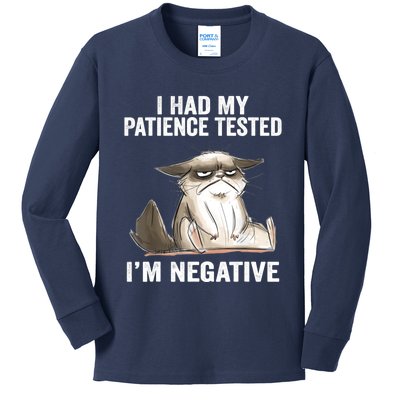 I Had My Patience Tested I'm Negative Cat Funny sarcasm Kids Long Sleeve Shirt