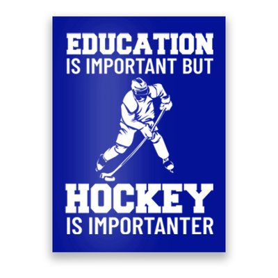 Ice Hockey Meaningful Gift Poster