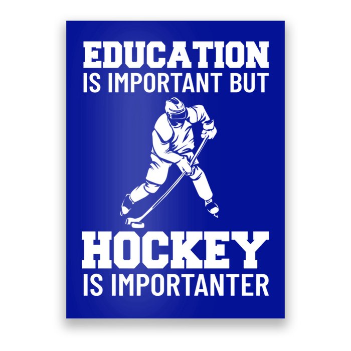 Ice Hockey Meaningful Gift Poster