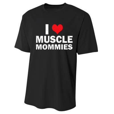 I Heart Muscle Mommies Muscle Mommy Performance Sprint T-Shirt