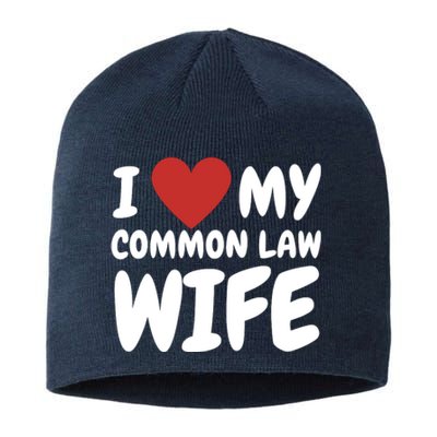 I Heart My Common Law Wife Sustainable Beanie