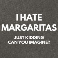 I Hate Margaritas Just Kidding Can You Imagine Cotton Canvas Backpack