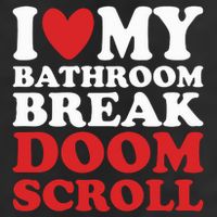 I Heart My Bathroom Break Doom Scroll Cool Comfort Performance Bucket Hat