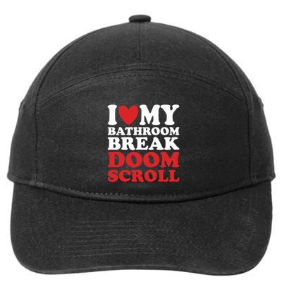 I Heart My Bathroom Break Doom Scroll 7-Panel Snapback Hat