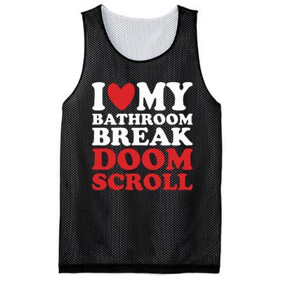 I Heart My Bathroom Break Doom Scroll Mesh Reversible Basketball Jersey Tank