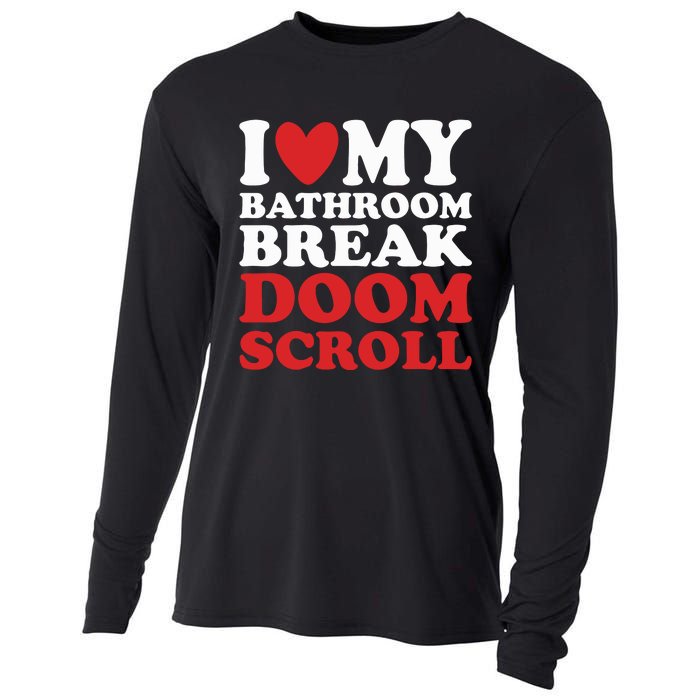 I Heart My Bathroom Break Doom Scroll Cooling Performance Long Sleeve Crew