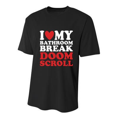 I Heart My Bathroom Break Doom Scroll Youth Performance Sprint T-Shirt