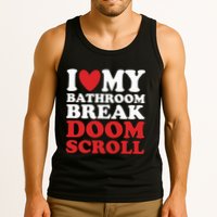 I Heart My Bathroom Break Doom Scroll Tank Top