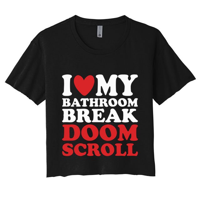 I Heart My Bathroom Break Doom Scroll Crop Top