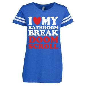 I Heart My Bathroom Break Doom Scroll Enza Ladies Jersey Football T-Shirt