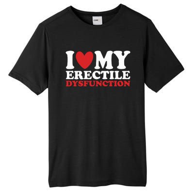 I Heart My Erectile Dysfunction Tall Fusion ChromaSoft Performance T-Shirt