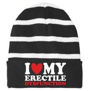 I Heart My Erectile Dysfunction Striped Beanie with Solid Band