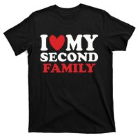 I Heart My Second Family T-Shirt