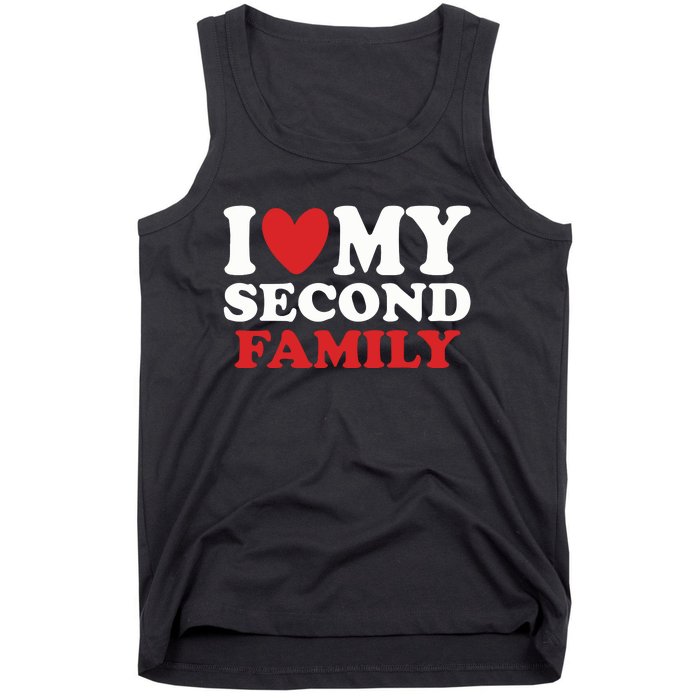 I Heart My Second Family Tank Top