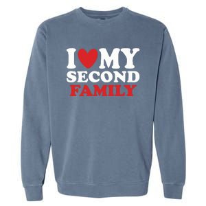 I Heart My Second Family Garment-Dyed Sweatshirt