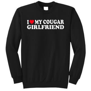 I Heart My Cougar Girlfriend GF I Love My Cougare Sweatshirt